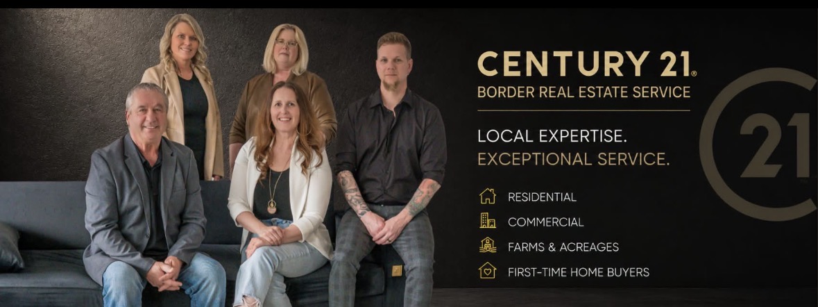 Century 21 Border Real Estate Service team. Local expertise. Exceptional service. Residential, commercial, farms and acreages, and first-time home buyers.